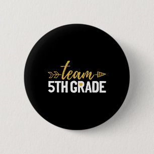 Team 5th Grade Hello Fifth Grade Crew Squad Teache 2 Inch Round Button