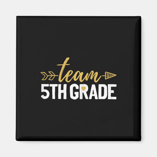 Team 5th Grade Hello Fifth Grade Crew Squad Teache Magnet (Front)