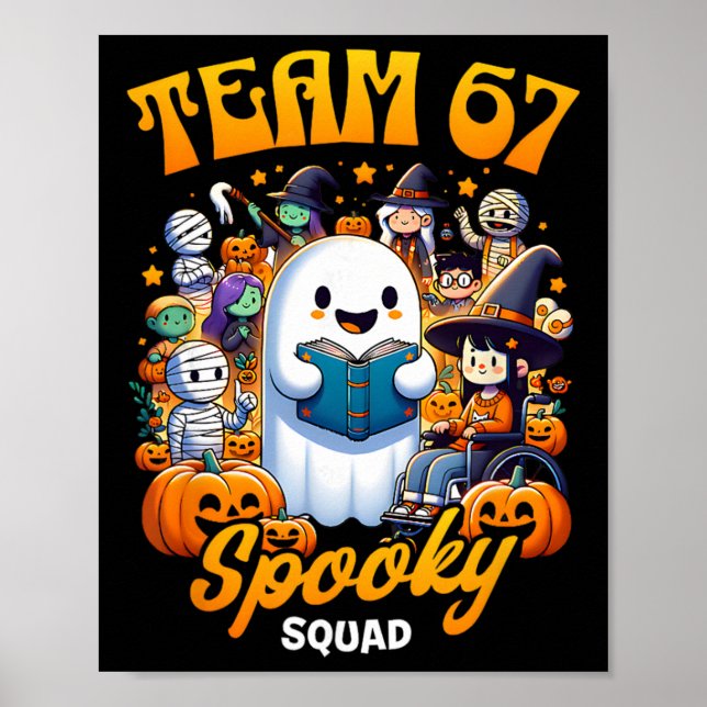 Team 67 Spooky Squad Funny Six Seven Meme 6 7 Hall Poster (Front)