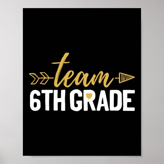 Team 6th Grade Hello Sixth Grade Crew Squad Teache Poster (Front)