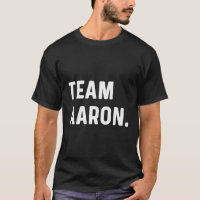 Team Aaron - Friend Family Movie Tv Show