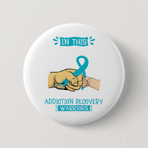 Team Addiction Recovery Warrior 2 Inch Round Button