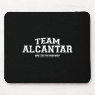 Team Alcantar _ Proud Family Surname Last Name Mouse Pad