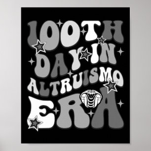 Team Altruismo Givers Happy 100th Day Of School Rc Poster