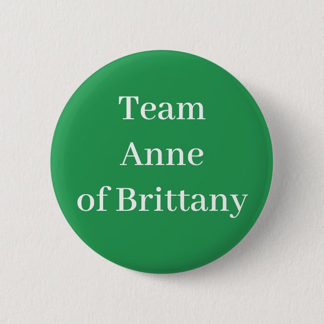 Team Anne of Brittany 2 Inch Round Button (Front)