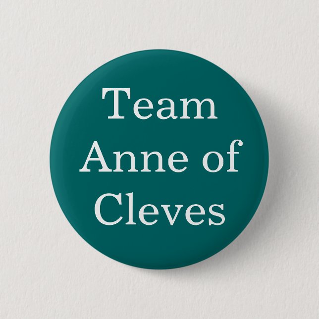 Team Anne of Cleves 2 Inch Round Button (Front)