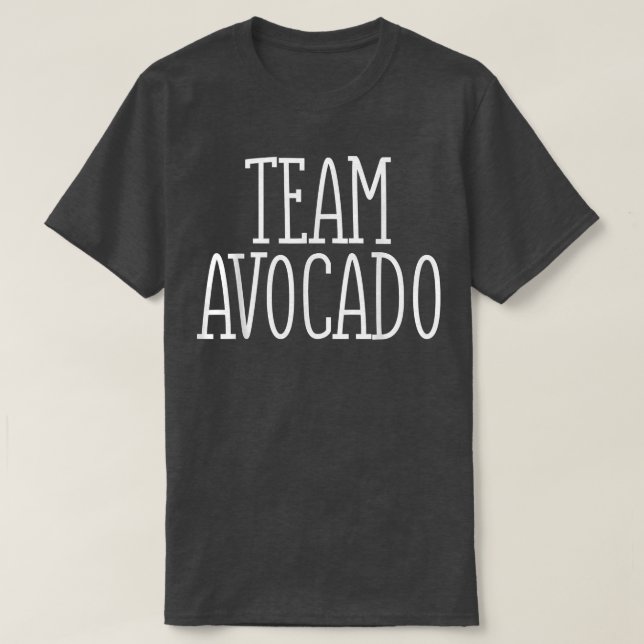 Team Avocado Vegan Funny  T-Shirt (Design Front)