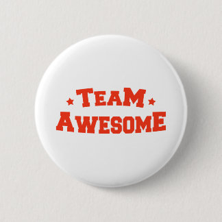 Team Awesome 2 Inch Round Button