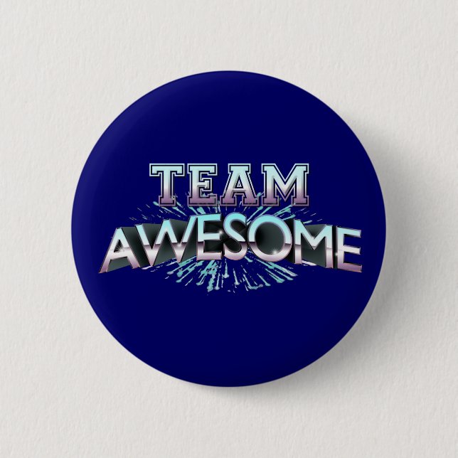 Team Awesome 2 Inch Round Button (Front)