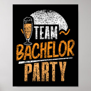 Team Bachelor Party Bride Groom _1 Poster