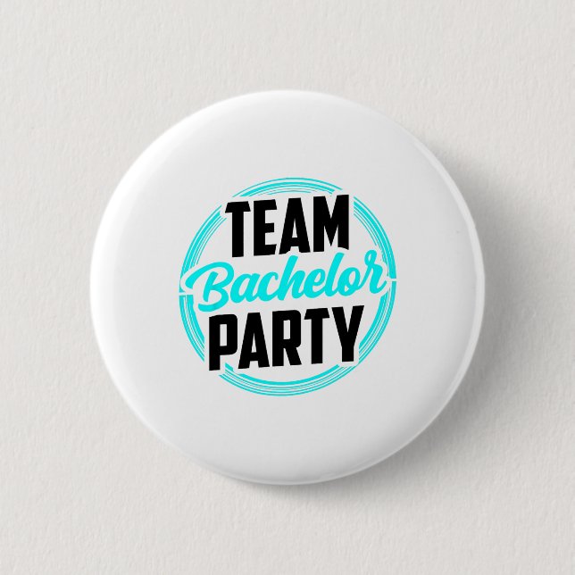 Team Bachelor Party Bride Groom 2  Inch Round Button (Front)