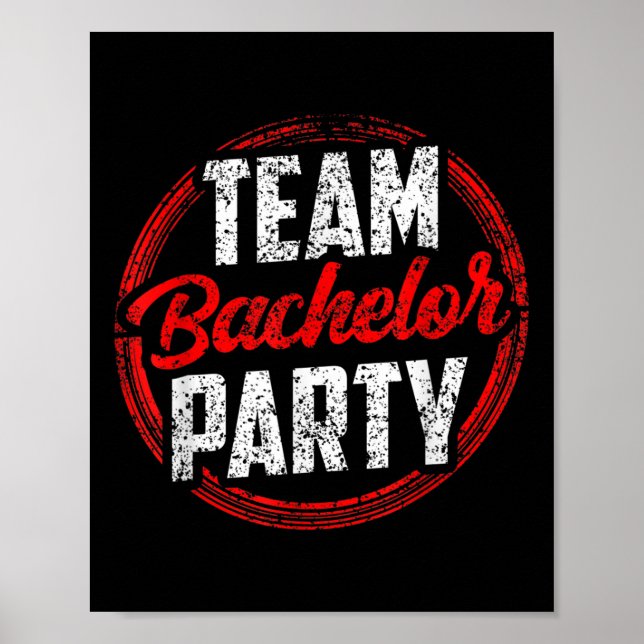 Team Bachelor Party Bride Groom _2  Poster (Front)