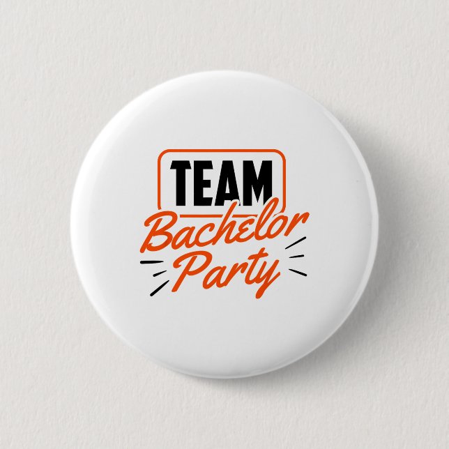 Team Bachelor Party Bride Groom 3  2 Inch Round Button (Front)