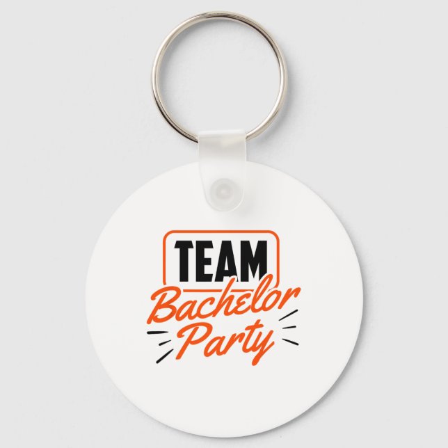 Team Bachelor Party Bride Groom 3  Keychain (Front)