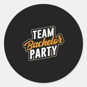 Team Bachelor Party Bride Groom _4 Classic Round Sticker