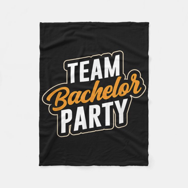 Team Bachelor Party Bride Groom _4  Fleece Blanket (Front)