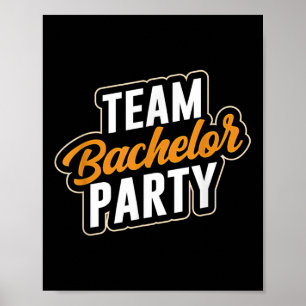 Team Bachelor Party Bride Groom _4  Poster
