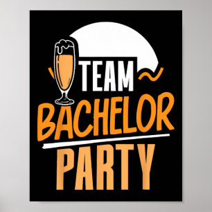 Team Bachelor Party Bride Groom Poster