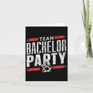 Team Bachelor Party Groom Bride _1 Card