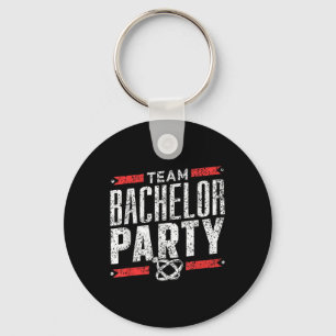 Team Bachelor Party Groom Bride _1 Keychain
