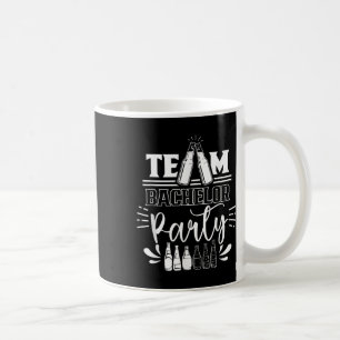 Team Bachelor Party Groom Bride Coffee Mug