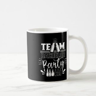 Team Bachelor Party Groom Bride  Coffee Mug