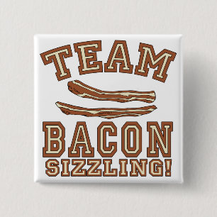 TEAM BACON is SIZZLING Tshirts, Mugs, Gifts 2 Inch Square Button