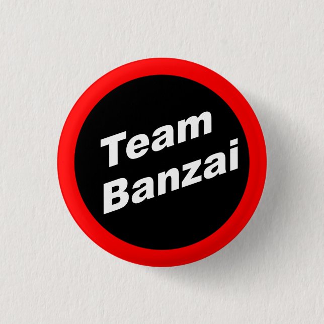 Team Banzai Small Button (Front)