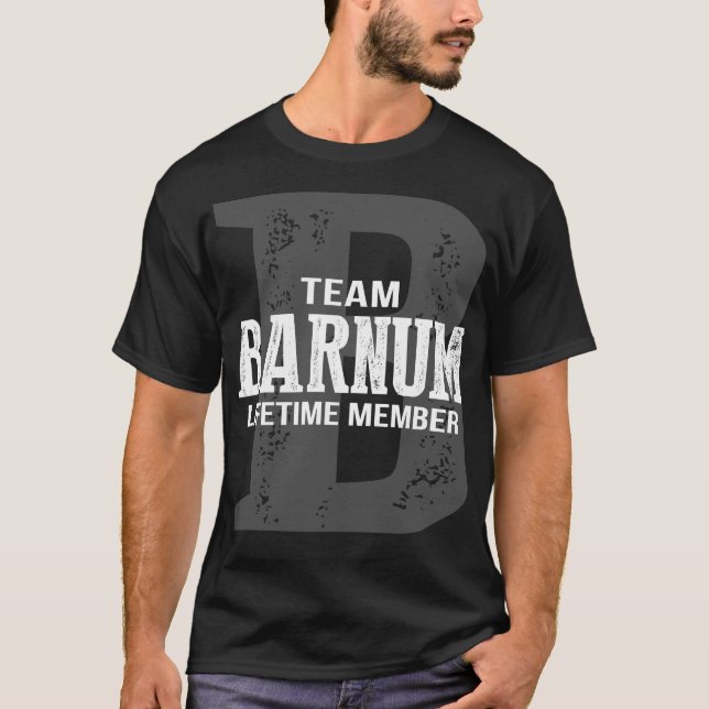 Team BARNUM Lifetime Member T-Shirt (Front)