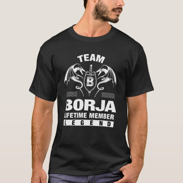 Team Borja Lifetime Member   T-Shirt (Front)