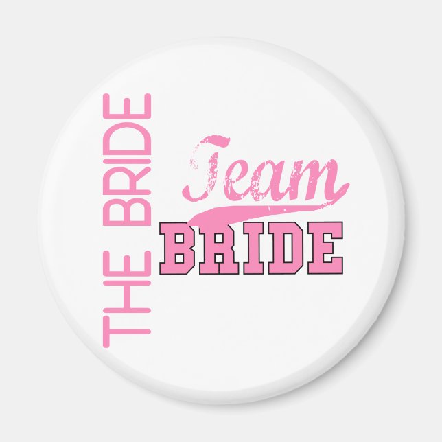 Team Bride 1 BRIDE Magnet (Front)