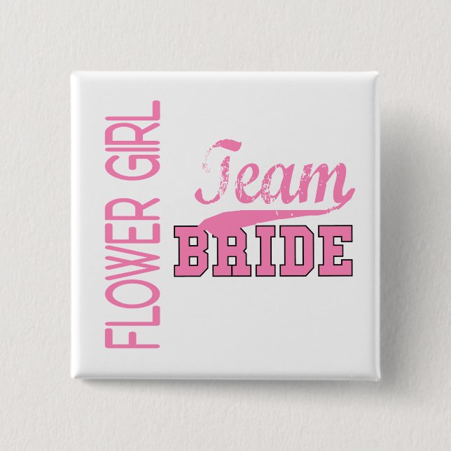 Team Bride 1 FLOWER GIRL 2 Inch Square Button (Front)