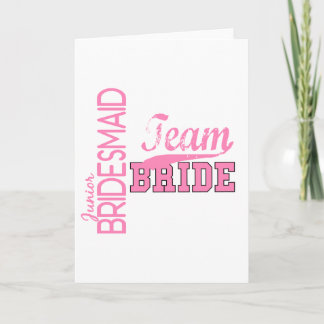 Team Bride 1 JUNIOR JR BRIDESMAID Card