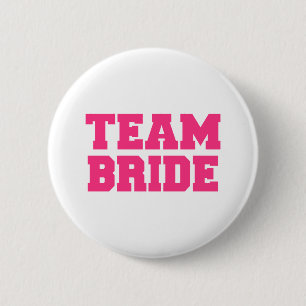Team Bride 2 Inch Round Button