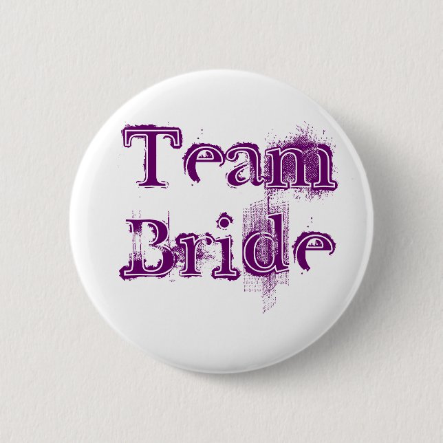 Team Bride 2 Inch Round Button (Front)