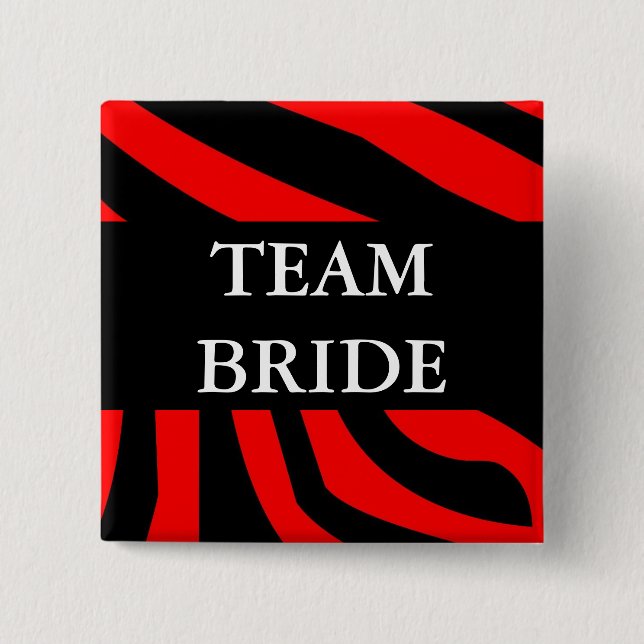 Team Bride 2 Inch Square Button (Front)