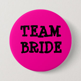 TEAM BRIDE 3 INCH ROUND BUTTON