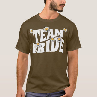 Team Bride Bachelorette Hen Party Wedding  T-Shirt