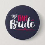 Team Bride Bachelorette Party Wedding Button<br><div class="desc">Team bride button. Perfect for bridal shower and bachelorette party accessories before the wedding. Navy blue,  white and pink with diamond and small hearts. Background colour can be customized to your desired colour theme. This pin is for the bridesmaid,  maid of honour,  bride's families and friends.</div>