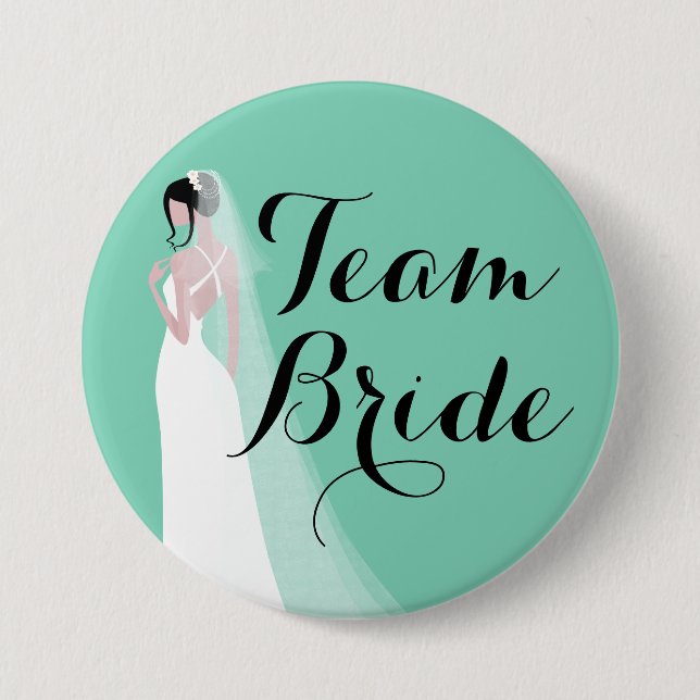 Team Bride Brunette Bride 3 Inch Round Button (Front)