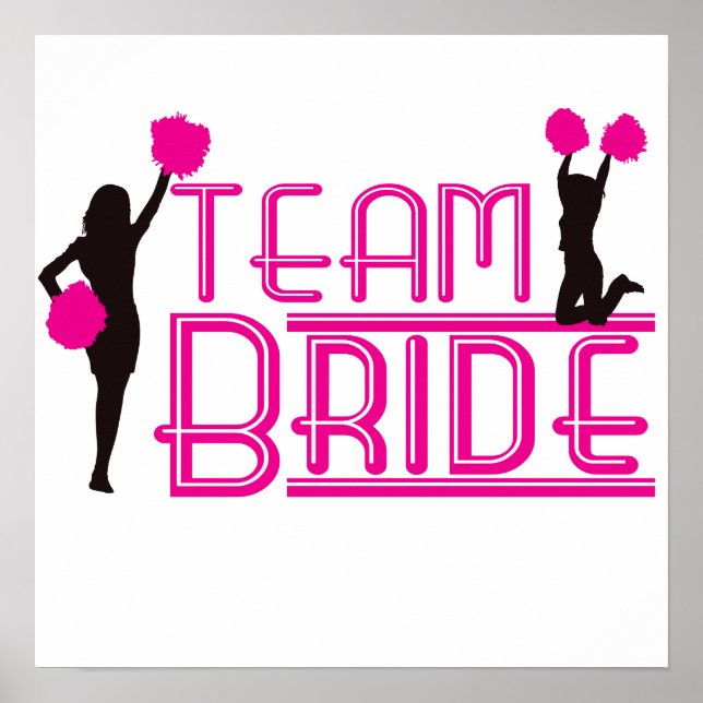 Team Bride - cheerleaders Poster (Front)