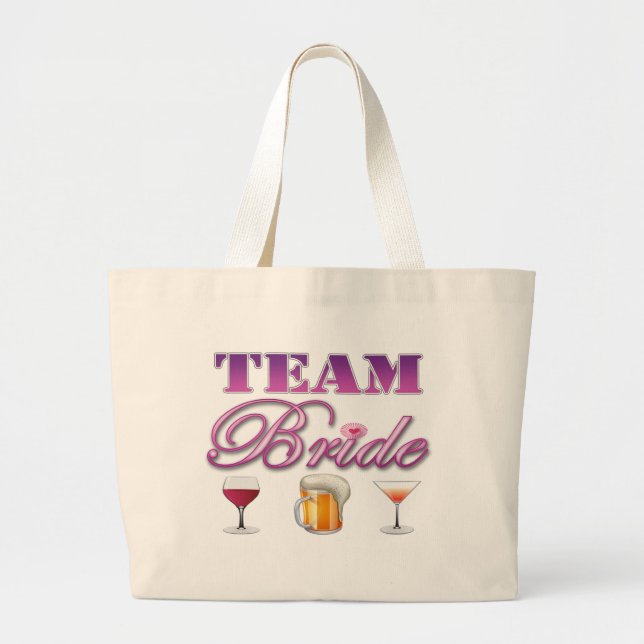 Team Bride Drinks Bridesmaids Wedding Bridal Party Large Tote Bag (Front)