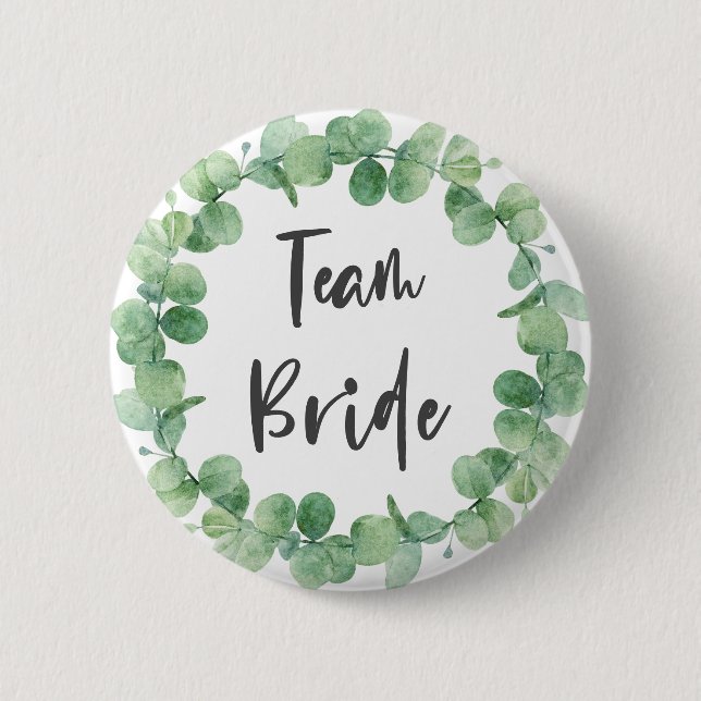 Team Bride Eucalyptus Wreath Sage Green Wedding 2 Inch Round Button (Front)