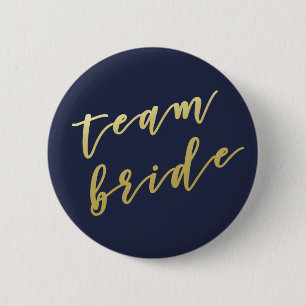 Team Bride   Faux Gold Script White 2 Inch Round Button