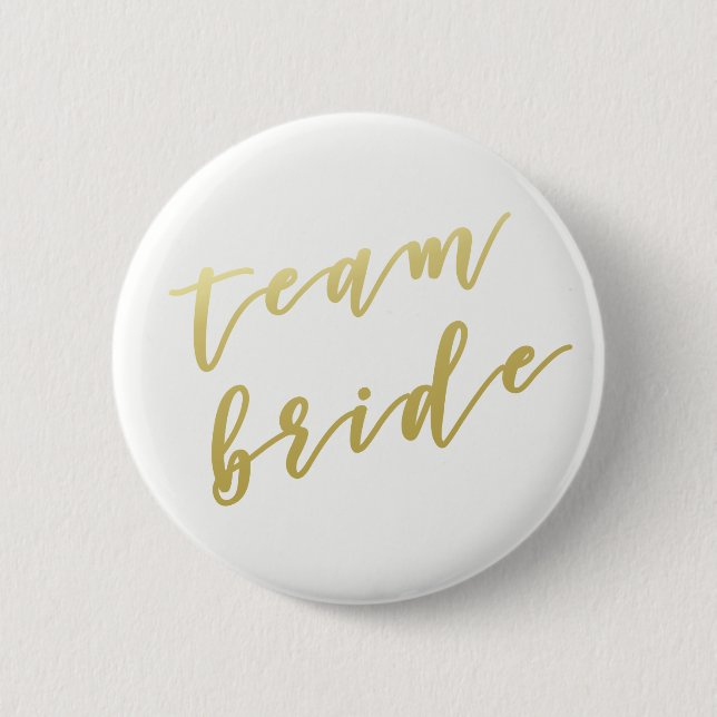 Team Bride | Faux Gold Script White 2 Inch Round Button (Front)