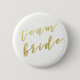 Team Bride   Faux Gold Script White 2 Inch Round Button