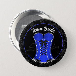 Team Bride Flirty Blue Corset 3 Inch Round Button