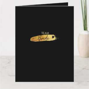 Team Bride Gold Foil Card Black Bachelorette Card