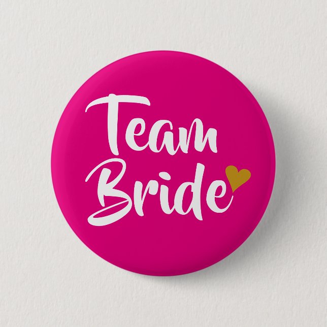 Team Bride Gold Heart Girly Pink 2 Inch Round Button (Front)