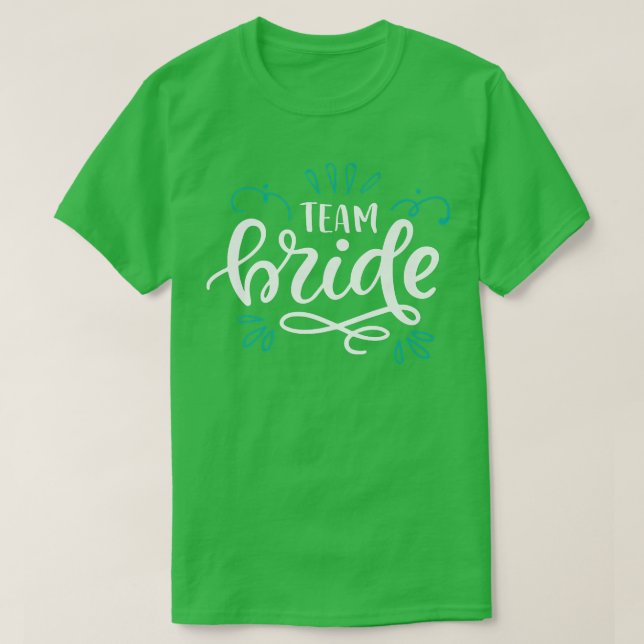 Team Bride  green decorated  T-Shirt (Design Front)